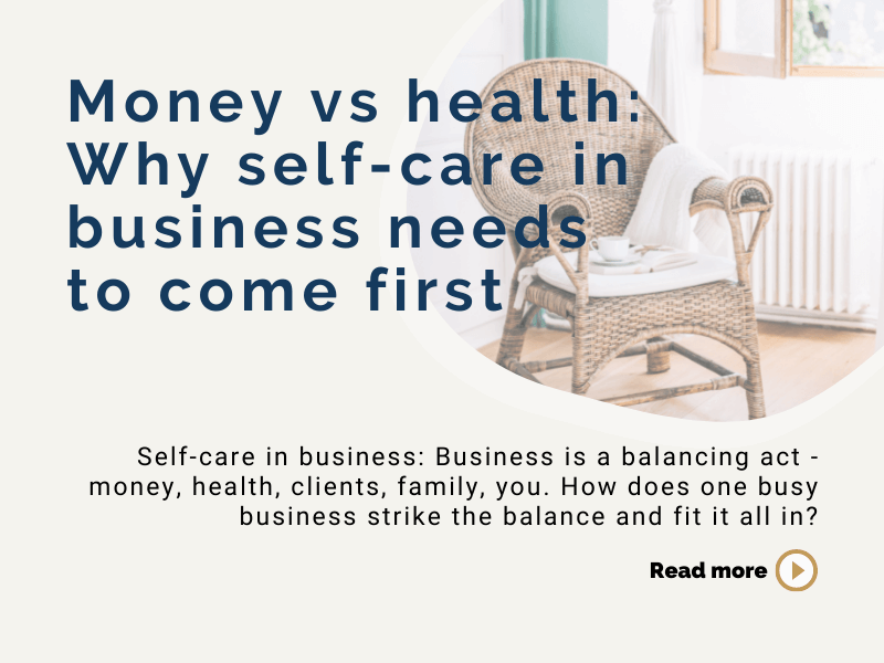 Money vs health: Why self-care in business needs to come first