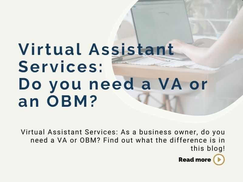 Virtual Assistant Services: Do you need a Virtual Assistant or an Online Business Manager?