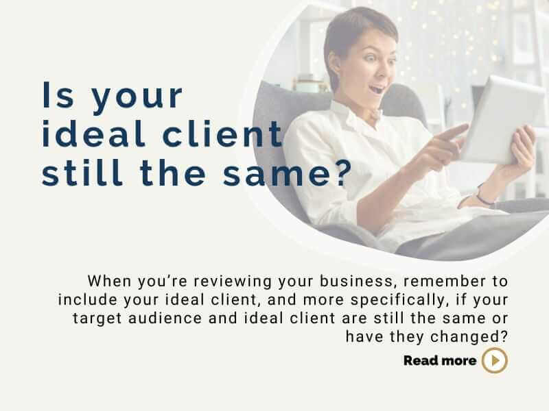 Is your ideal client still the same