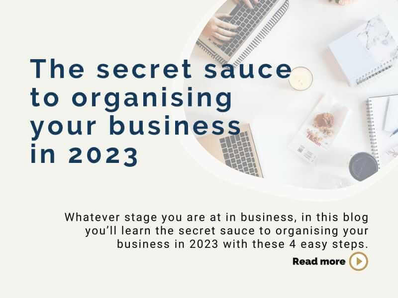 The secret sauce to organising your business in 2023