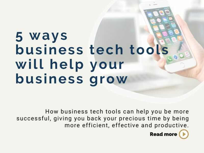 5 ways business tech tools will help your business grow
