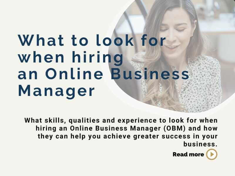 Top skills you need to look for when hiring an Online Business Manager (OBM)