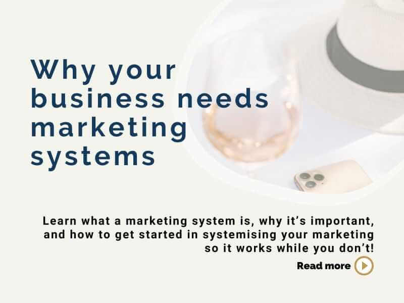 Why your business needs marketing systems
